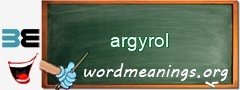 WordMeaning blackboard for argyrol